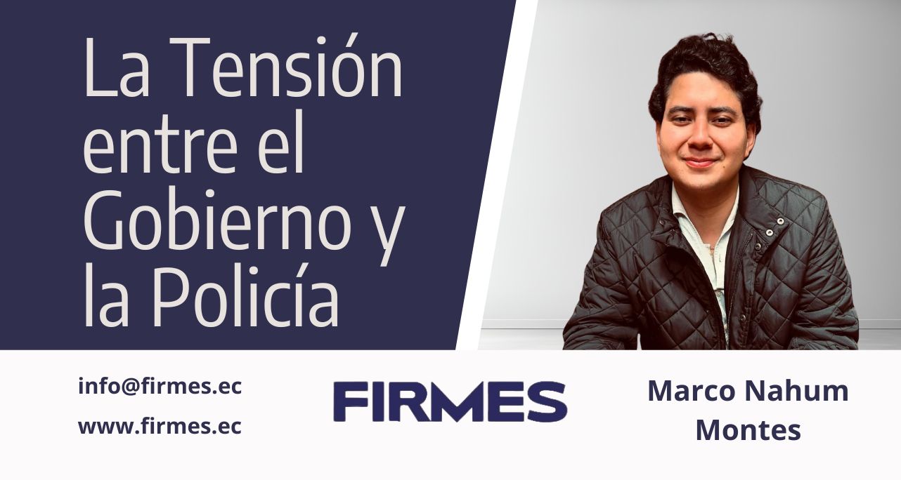 La Tensión entre el Gobierno y la Policía