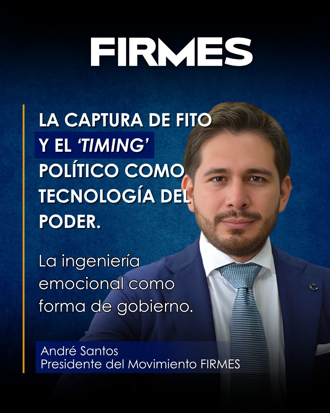 La captura de FITO y el timing político como tecnología del poder.